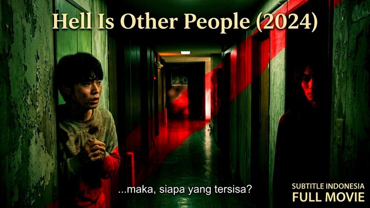 Hell Is Other People (2024)