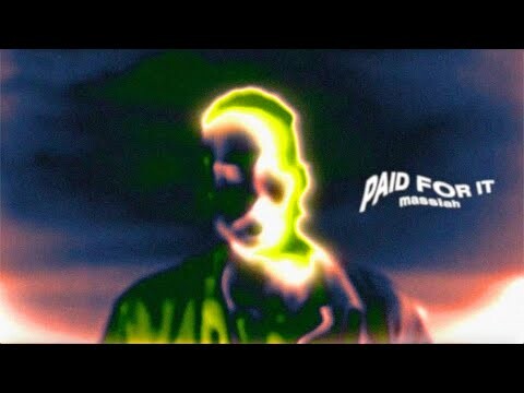 Massiah - Paid For It (Lyric Video) | Careless Music