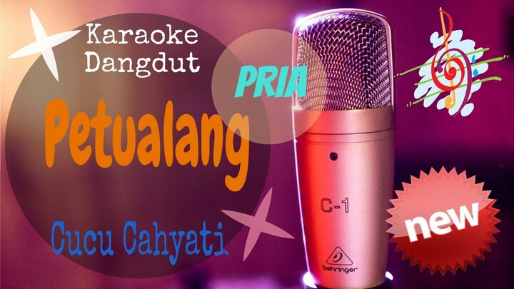 Karaoke Petualang Cucu Cahyati New Nada Pria (Karaoke Dangdut Lirik Tanpa Vocal)