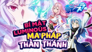 Giải Mã Ma pháp Thần Thánh - Bí Mật Thật Sự Ẩn Chứa Đằng Sau Sức Mạnh Ma Vương Luminous Tensei Slime