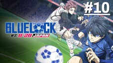 Blue Lock S2 - Tập 10 (Vietsub)【Toàn Senpaiアニメ】
