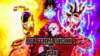 GOKU/FRIEZA/ANDROID 17 vs JIREN_FINAL BATTLE: DRAGON BALL SUPER