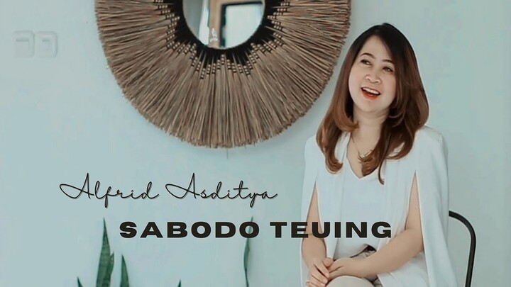 SABODO TEUING || Alfrid Asditya ( Official Music Video )
