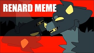 RENARD MEME | MASSIVE UPDATE! Please read desc! (flash!)