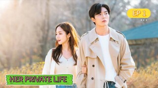 HER PRIVATE LIFE EPISODE 1 TAGALOG DUBBED