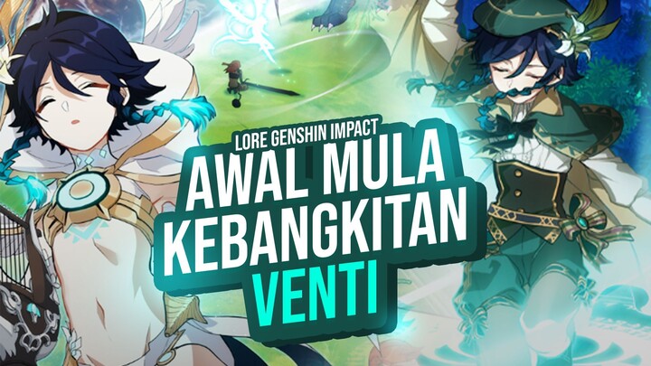 Awal Mula Kebangkitan Venti - LoreMangaGenshin