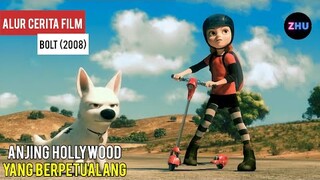 ANJING HOLLYWOOD YANG MENJADI PENYELAMAT || Alur Cerita Film Bolt (2008)