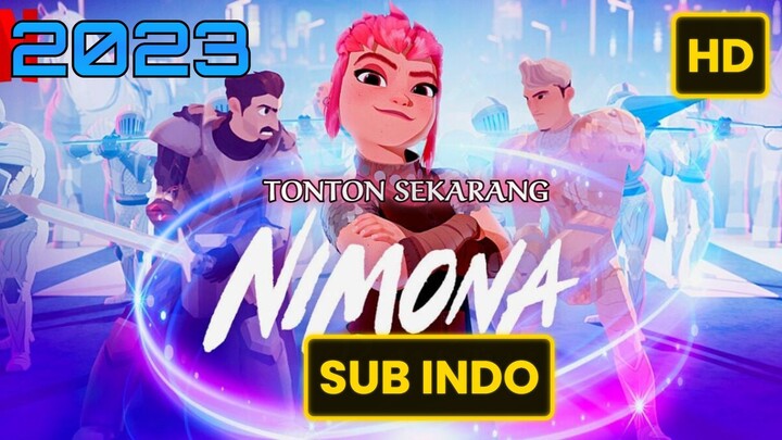 Nimona (2023) SUB INDO FULL HD