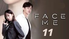 [Korean Series] Face Me | EP 11 |  ENG SUB