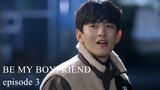 Be My Boyfriend 2021 ~ Episode 3