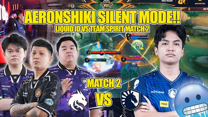 GILAAA!!! AERONSHIKI GOAT MODE?!! KNOCKOUT STAGE BO 3 MATCH 2 LIQUID ID VS TEAM SPIRIT M6 WORLD