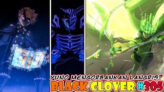 Yuno Korbankan Langris? Lngris Jadi Tameng Hidup? [Black Clover 305] Yuno Berhasil Kalahkan Zenon?