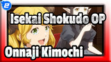 Isekai Shokudo OP Versi Lengkap / Kiyono Yasuno "Onnaji Kimochi (Perasaan Yang Sama)."_2