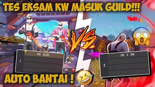 Test Eksam KW masuk Guild EKAES Auto Bantai! | EKS KILERS