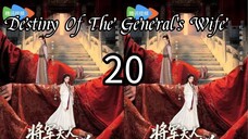 20  将军夫人的命运 Jiāngjūn fūrén de mìngyùn [Destiny Of The General's Wife]... 🇨🇳