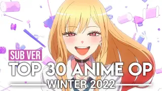 Top 30 Anime Openings - Winter 2022 (Subscribers Version)