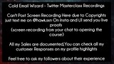 Cold Email Wizard - Twitter Masterclass Recordings course download