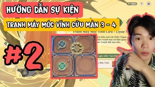Hướng Dẫn Tranh Máy Móc Vĩnh Cửu liyue Genshin Impact - Sự kiện Đỉnh cao Triệu hồi