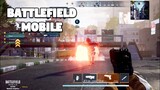BATTLEFIELD Mobile MAX Graphics - FIRST Gameplay | ALPHA TEST