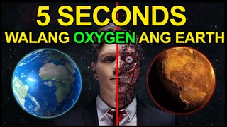 PAANO KUNG MAWALAN NG OXYGEN ANG EARTH SA LOOB NG 1 MINUTE