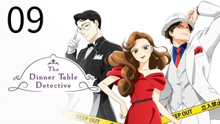 The Dinner Table Detective Episode 09
