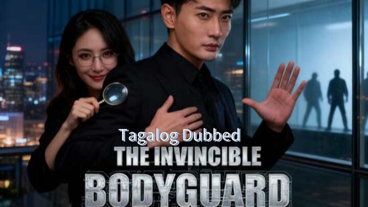 MiniDrama: The Invincible Bodyguard