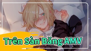 [Yuri Trên Sàn Băng/AMV] Ngắm nhìn Chàng tiên nước Nga