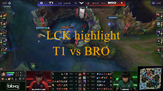 LCK highlight - T1 vs BRO -p14