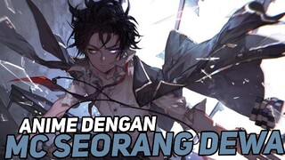 3 Anime dengan karakter utama seorang dewa!!