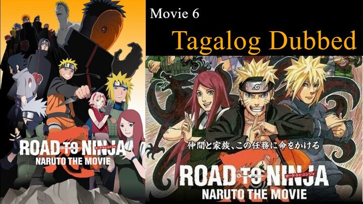 NARUTO SHIPPUDEN THE MOVIE Road to Ninja (Tagalog Dubbed) - Toho 2012 720p PMH