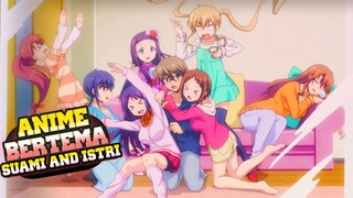 Rekomendasi Anime Tentang Suami Istri Atau Tunangan Yang Bikin Iri - Part 01