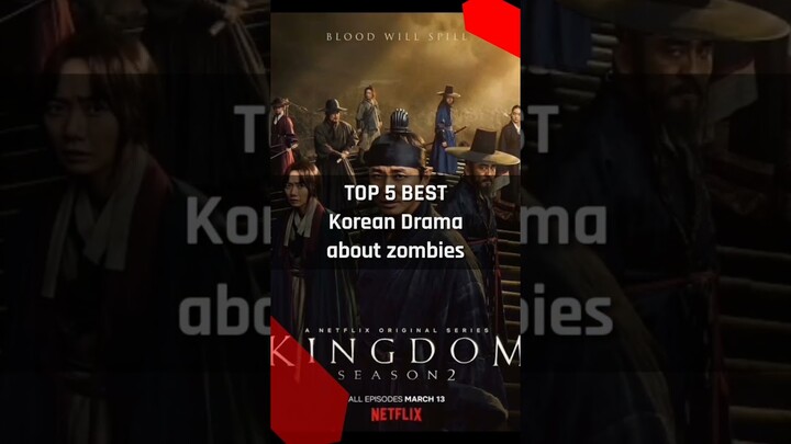 TOP 5 BEST Korean Drama About Zombies