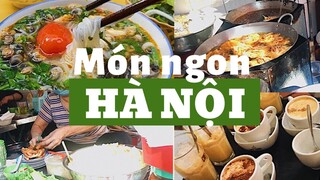 Hà Nội: Ẩm Thực Đường Phố | Món Ngon Hà Nội