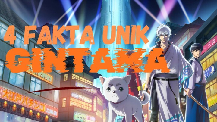 4 Fakta Menarik Tentang Keunikan Anime Gintama