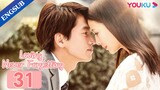 [Loving, Never Forgetting] EP31 | Accidently Having a Kid with Rich CEO | Jerry Yan/Tong Liya |YOUKU