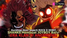 ONE PIECE 1151 - KUROHIGE INGAT ROCKS! RAKSASA NIKA & TRIO MONSTER JOYBOY BIKIN PANIK IMU DI ELBAF
