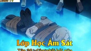 Lớp Học Ám Sát Tập 20 - Còn phải hỏi nữa