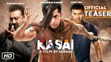 KASAI | Official Trailer | Salman Khan | Sunny Deol | Sanjay Dutt