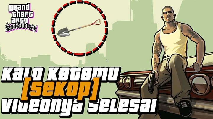 KALO KETEMU SEKOP VIDEONYA SELESAI | GTA San Andreas Definitive Edition
