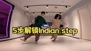 Unlock 3 ways to dance the "Indian Step" in 5 steps of hiphop!