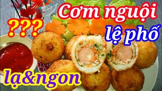 Tận dụng cơm nguội làm món ăn vặt vừa ngon vừa bổ dưỡng cho gia đình_Cơm nguôi lệ phố