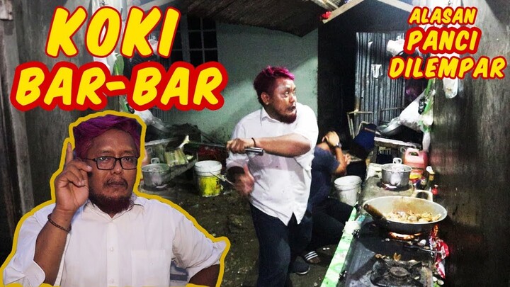 RAHASIA !!! DIBALIK KOKI BAR BAR SOK KABEH LOSSSSSSSSSSSS