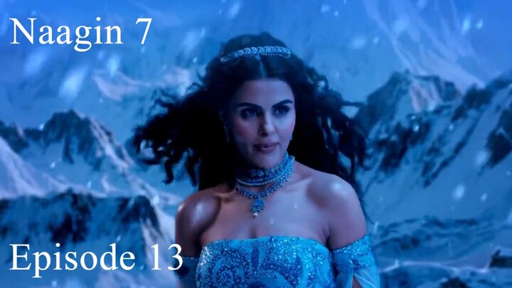 Naagin 7 - Episode 13