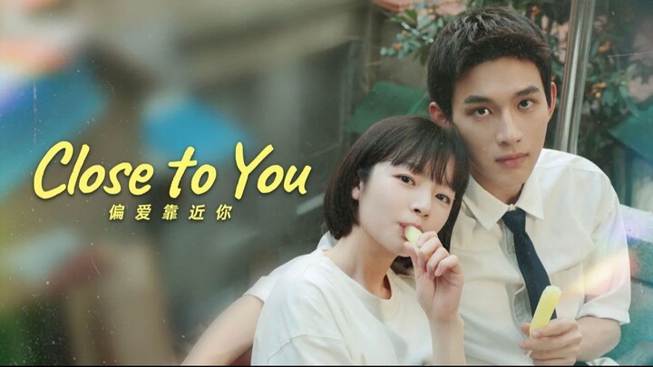 🇨🇳[Special Version] Close To You 2025