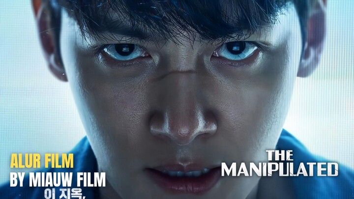 🎬 The Manipulated (2025) Episode 1 Sub Indonesia