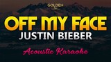 Off My Face - Justin Bieber (Acoustic Karaoke)