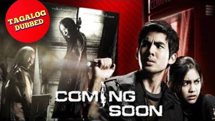 Coming Soon (Thai🇹🇭 TAGALOG DUBBED MOVIE)