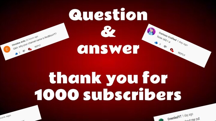 Roblox Q&A thanks for 1000 subscribers