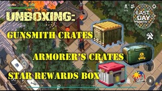 UNBOXING | STAR REWARDS/GUNSMITH CRATES/ARMORER CRATES - Last Day On Earth: Survival