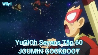 YuGiOh Sevens Tập 60-JOUMIN GOCKBOOT